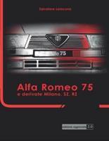 Alfa Romeo 75 E Derivate Milano, SZ, RZ