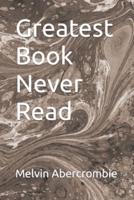 Greatest Book Never Read