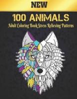 100 Animals Adult Coloring Book Stress Relieving Patterns