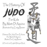 History of Judo For Kids (English French Bilingual Book)