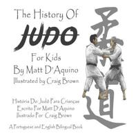 History of Judo for Kids (English Portuguese Bilingual Book)