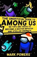 The Unofficial Guide to Among Us