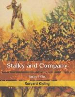 Stalky and Company: Large Print