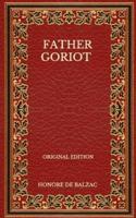 Father Goriot - Original Edition