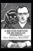 A Bid for Fortune or Dr. Nikola's Vendetta Illustrated