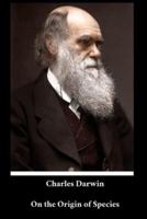 Charles Darwin - On the Origin of Species