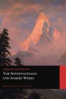 Vor Sonnenaufgang Und Andere Werke (Graphyco Deutsche Klassiker)