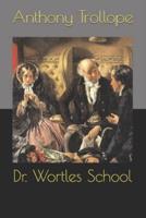 Dr. Wortles School