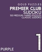 Gold Puzzles Premier Club Sudoku Purple Book 1