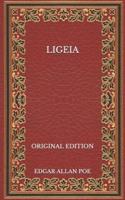 Ligeia - Original Edition