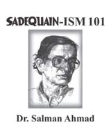 Sadequain-Ism 101