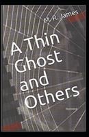 A Thin Ghost and Others [Illustrated]