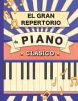 El Gran Repertorio De Piano Clásico
