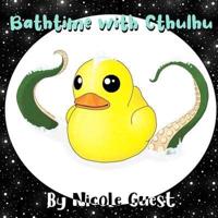 Bathtime With Cthulhu