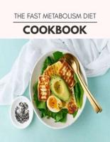 The Fast Metabolism Diet Cookbook