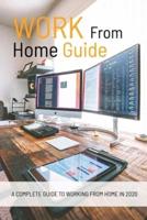 Work From Home Guide