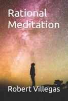 Rational Meditation