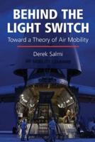 Behind the Light Switch Toward a Theory of Air Mobility