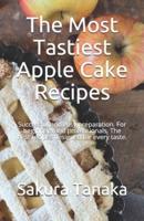 The Most Tastiest Apple Cake Recipes