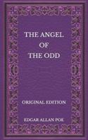 The Angel of the Odd - Original Edition