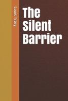 The Silent Barrier