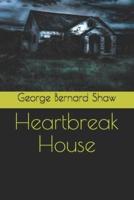 Heartbreak House