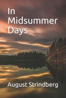 In Midsummer Days