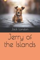 Jerry of the Islands