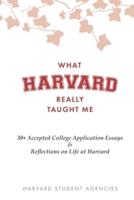 What Harvard Really Taught Me