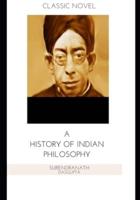 A History of Indian Philosophy