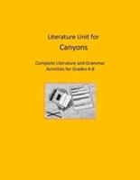 Literature Unit for Canyons