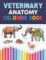 Veterinary Anatomy Coloring Book: Younger kids for learn anatomy dog, cat, horse, turtle, frog, bird, fish. Veterinary Anatomy & Physiology Coloring book. Dog Cat Horse Bird Anatomy Coloring book.vet tech coloring books. Handbook of veterinary anesthesia.