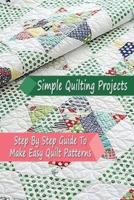 Simple Quilting Projects