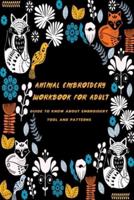 Animal Embroidery Workbook For Adult