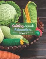 Knitting Equals Relaxation