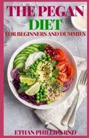 The Pegan Diet for Beginners and Dummies