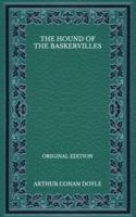The Hound of the Baskervilles - Original Edition