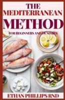 The Mediterranean Method for Beginners and Dummies