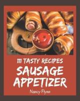 111 Tasty Sausage Appetizer Recipes