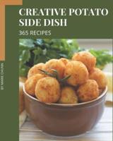 365 Creative Potato Side Dish Recipes
