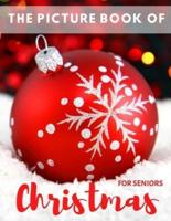 The Picture Book of Christmas for Seniors