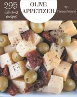 295 Delicious Olive Appetizer Recipes