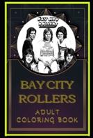 Bay City Rollers Adult Coloring Book