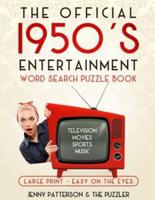 THE OFFICIAL 1950'S ENTERTAINMENT WORD SEARCH PUZZLE BOOK