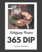365 Satisfying Dip Recipes