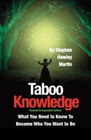 Taboo Knowledge, Revised & Expanded Edition