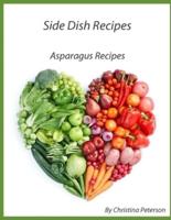 Side Dish Recipes Asparagus Recipes