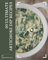 50 Ultimate Artichoke Dip Recipes