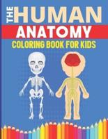 The Human Anatomy Coloring Book For Kids