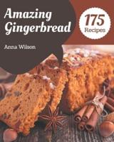175 Amazing Gingerbread Recipes